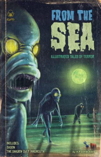 H.P. Lovecraft's Dagon and The Shadow Over Innsmouth: Illustrated Tales of Terror From the Sea von Independently published